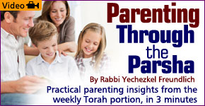 Parenting Through the Parsha